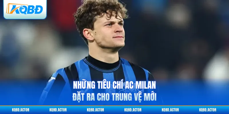 Những tiêu chí AC Milan đặt ra cho trung vệ mới